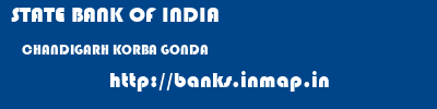 STATE BANK OF INDIA  CHANDIGARH KORBA GONDA   banks information 